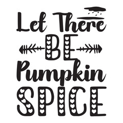 Let There Be Pumpkin Spice