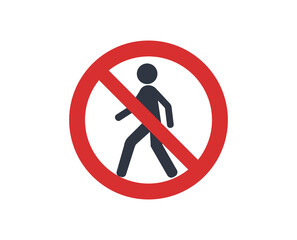 No pedestrians allowed traffic sign. 