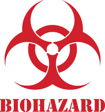 Biohazard Text in Red Caution Warning Danger Sign