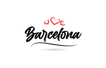 Barcelona european city typography text word with love. Hand lettering style. Modern calligraphy text - obrazy, fototapety, plakaty