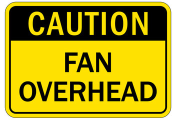 Electrical warning sign and labels fan overhead