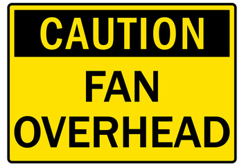 Electrical warning sign and labels fan overhead