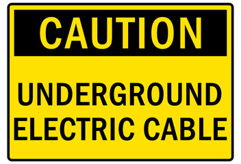 Electrical cable sign and labels underground electric cable