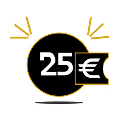 25€,twenty five euro inside black circle with golden border for web page and advertisement