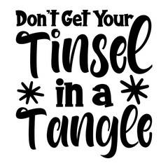 Don't Get Your Tinsel in a Tangle