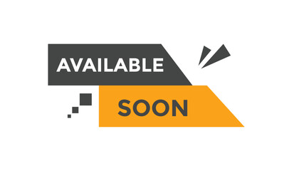 Obraz premium Available soon button web banner templates. Vector Illustration 