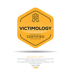 Obraz premium Creative (Victimology) Certified badge, vector illustration.