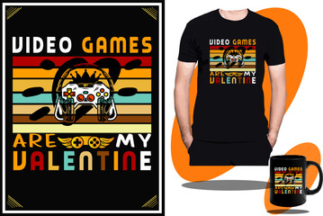 vector video games are my valentine t shirt design or t shirt design template