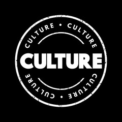 Culture - the arts and other manifestations of human intellectual achievement regarded collectively, text concept stamp