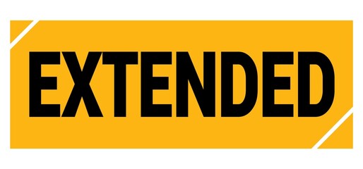 EXTENDED text on yellow-black grungy stamp sign.
