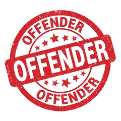 OFFENDER text written on red round stamp sign.
