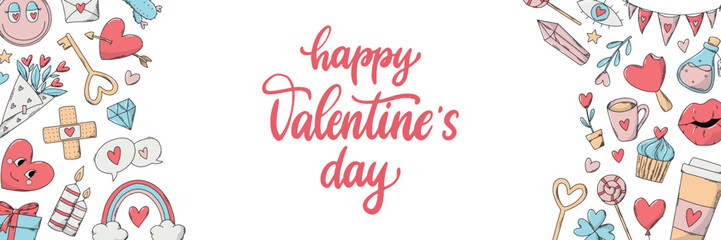 Fototapeta na wymiar cute Valentine's day horizontal banner decorated with calligraphy quote and doodles on white background. Good for prints, invitations, templates, cards, sales, social media, etc. EPS 10