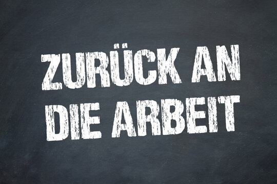 Zurück an die Arbeit	