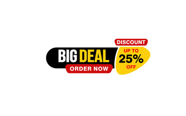 25 Percent BIG DEAL offer, clearance, promotion banner layout with sticker style.