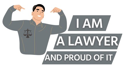 I am a lawyer and proud of it 