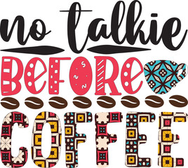 no talkie before coffee