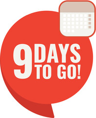 Number 9 of days left to go. Badge with, sale, landing page, banner.