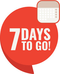 Number 7 of days left to go. Badge with, sale, landing page, banner.