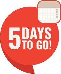 Number 5 of days left to go. Badge with, sale, landing page, banner.