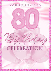 80th Birthday Invitation Celebration Pink Glitter Design Template