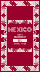 Mexico Aztec Maya lines elements design flag colors vertical cellphone size