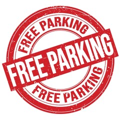 FREE PARKING text written on red round stamp sign