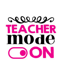 Teacher design, Teacher Svg, Teacher file, Teacher Svg design, Teacher vector, Last Day of School, Png, Dxf, Teacher Svg Bundle, Teacher Quote Svg, Teacher Svg, Teacher Life Svg, School Quote Svg