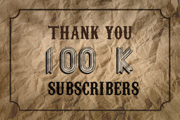 100 K subscribers celebration greeting banner with Vintage Design