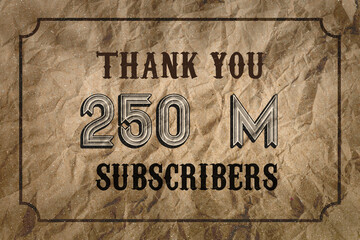 250 Million  subscribers celebration greeting banner with Vintage Design