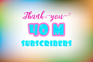40 Million  subscribers celebration greeting banner with Jelly Design