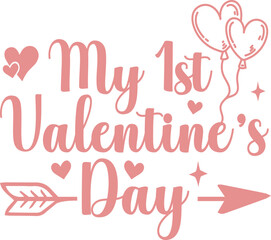My 1st valentines day -valentine's day SVG, Vector Design, valentine's day SVG File, valentine's day Shirt SVG, valentine's day mug SVG, Retro valentine's day SVG
