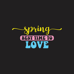 Spring Best Time to Love SVG