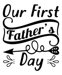 gamer dad
the best dad ever
my father is the best dad
ask me about my dad&rsquo;s jokes
papa bear
my dad&rsquo;s a master angler
if dad can&rsquo;t fix it we&rsquo;re all screwed
our first father&rsquo;s day
you&rsquo;re the best pop