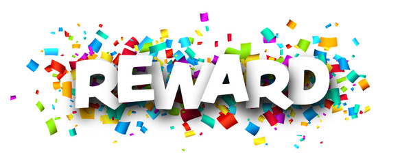 Reward sign over cut out ribbon confetti background.