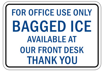 Ice sign and labels