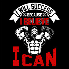 I WILL SUCCESS BECAUSE I BELIEVE I CAN