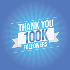 Thank you banner for social 100k friends and followers. Thank you 100000 followers
