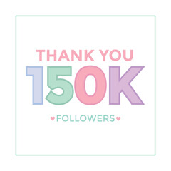 Thank you 150000 followers congratulation template banner. 150k followers celebration
