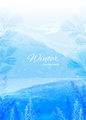 Fototapeta na wymiar Winter landscape with mountains in blue tones. Hand drawn flora. Design for wallpaper, poster, web, postcard, cover, congratulations. Landscape orientation.
