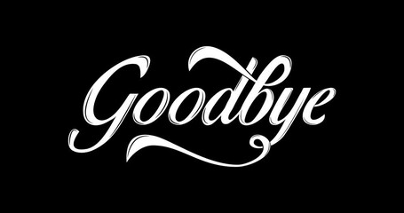 Goodbye. Animation Handwriting with ink drops in white color on the black alpha channel transparent. Animated is Suitable for Celebrations, Wishes, Events, Messages, holidays, and festivals.