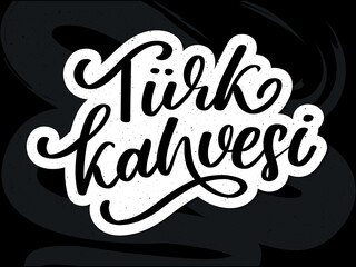 Text in the Turkish: turkish coffee day