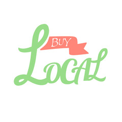 Fototapeta premium Buy local sign. Handwriting.