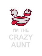 im the crazy aunt 