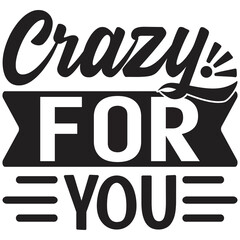 Crazy for You