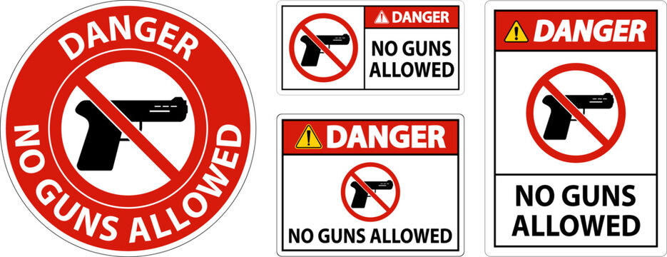 No Gun Rules Sign, Danger No Guns Allowed