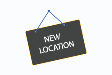 new location button vectors.sign label speech bubble new location
