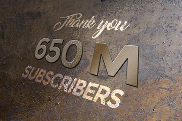 650 Million  subscribers celebration greeting banner with Metal Design