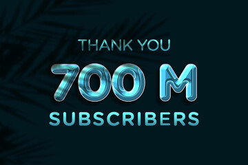 700 Million  subscribers celebration greeting banner with Plastic Design