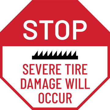 Stop, do not enter severe tire damage will occur, tire trap print ready sign vector 