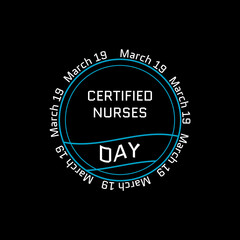 Fototapeta na wymiar Certified Nurses day is celebrated annually on March 19 worldwide, it is the day when nurses celebrate their nursing certification. Vector illustration